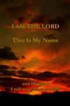 I Am The Lord - That Is My Name